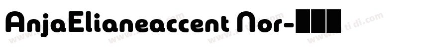 AnjaElianeaccent Nor字体转换